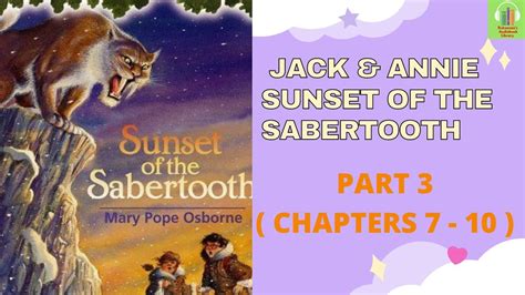 Journeying to the Ice Age with Jack and Annie: Discover the Wonders of Sabertooth Tigers